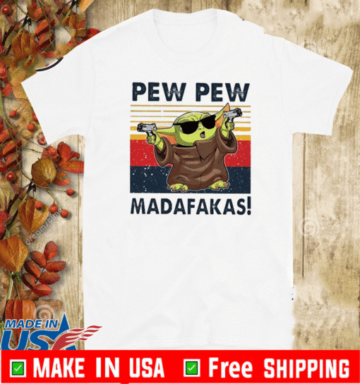 Baby Yoda Pew Pew Madafakas vintage T-Shirt