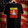 Beijing Biden Anti Joe Biden China T-Shirt