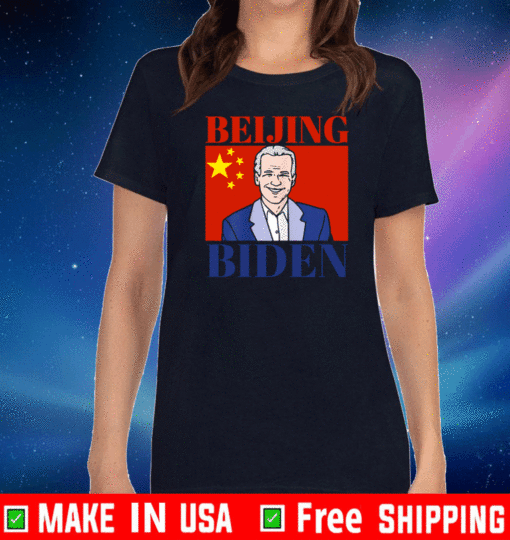 Beijing Biden China Anti Joe Biden President Trend T-Shirt