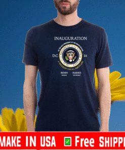 Inauguration Of The 46th President Of The United States A President For ALL Americans T-Shirt