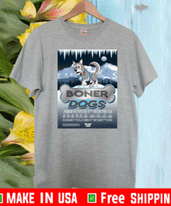 Boner Dogs 2021 T-Shirt