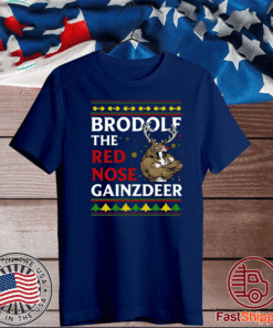 Brodolf The Red Nose Gainzdeer Christmas Shirt