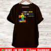 I dont speak I am too busy thinking puzzle Tee Shirts