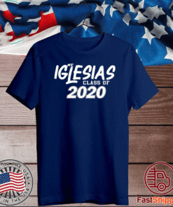MR Iglesias class of 2020 T-Shirt
