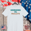Mormons vs. Mullets Shirt