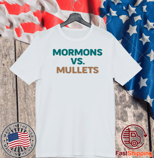 Mormons vs. Mullets Shirt