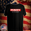 Purity Is Power T-Shirt