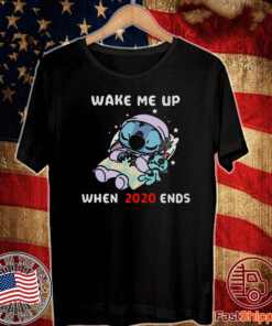 Stitch Wake Me Up When 2020 Ends For T-Shirt