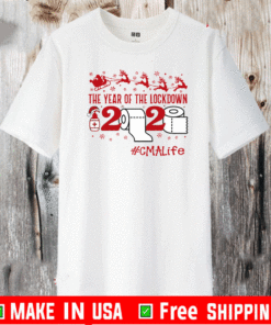 The Year Of The Lockdown 2020 #CMALife T-Shirt