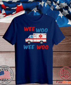 Wee Woo Wee Woo T-Shirt