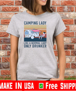 Camping lady like a normal lady only drunker Vintage T-Shirt