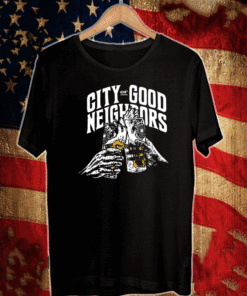 City of Good Neighbors T-Shirt