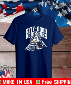 City of Good Neighbors T-Shirt