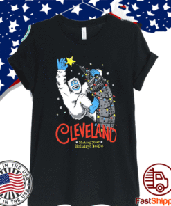 Cleveland Making Your Holidays Bright T-Shirt