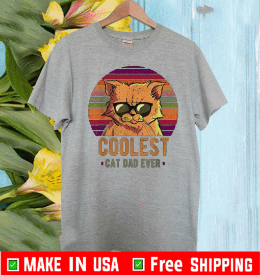 Coolest Cat Dad Ever Vintage Retro T-Shirt