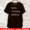 Doctor First Lady Jill Biden 2021 T-Shirt