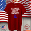 Done With Trump Madness Simply Madness T-Shirt
