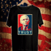 Dr Fauci Trust Science Supporter Team T-Shirt