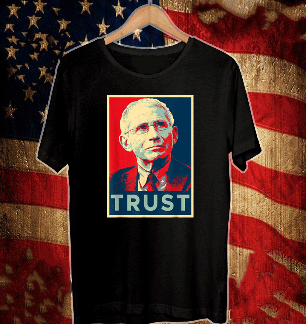 Dr Fauci Trust Science Supporter Team T-Shirt