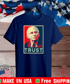 Dr Fauci Trust Science Supporter Team T-Shirt