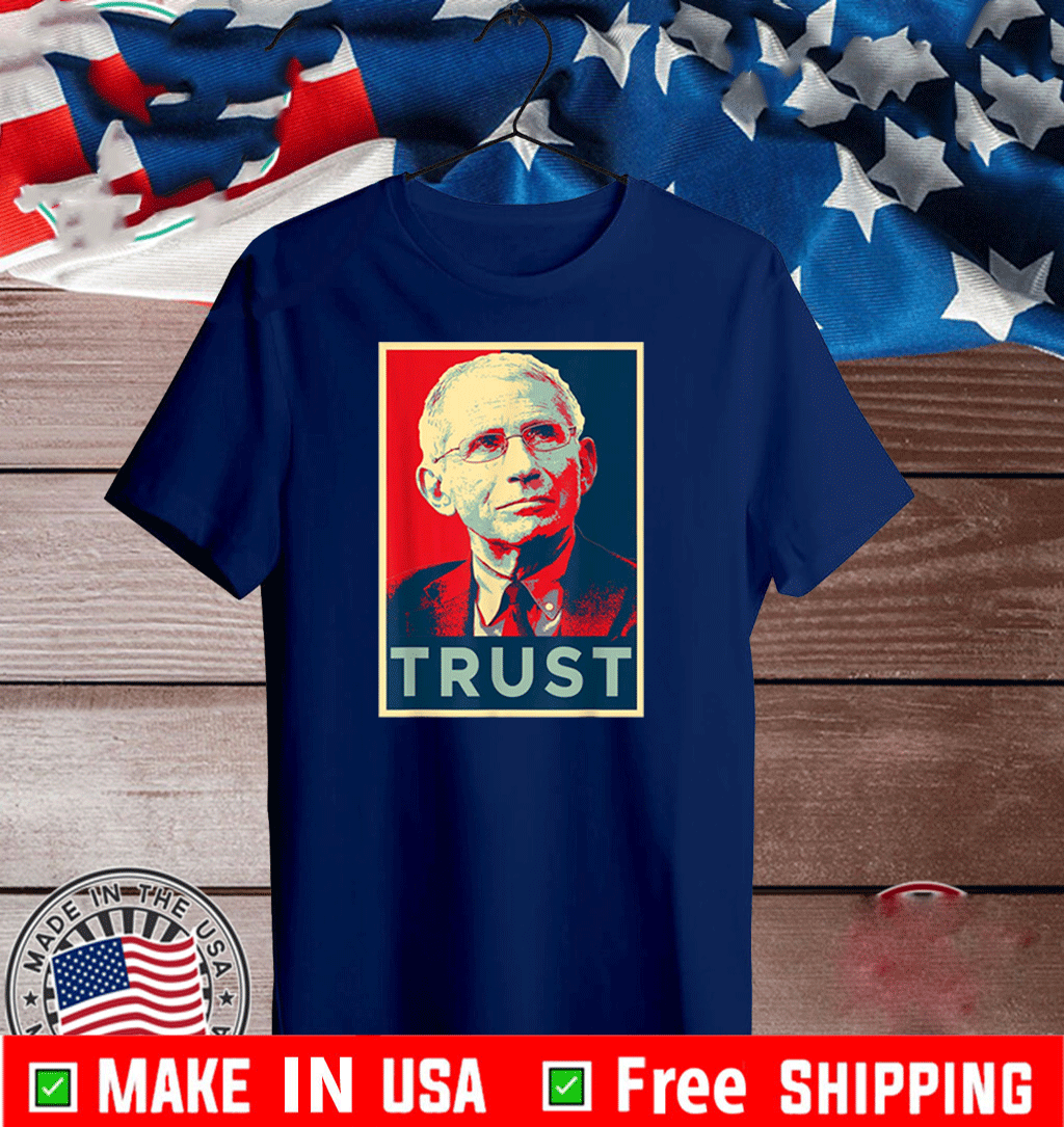 Dr Fauci Trust Science Supporter Team T-Shirt