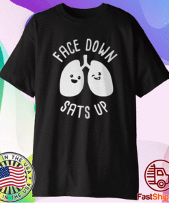 Face Down Sats Up Shirt