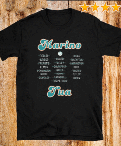 From Marino To Tua Tee Shirts