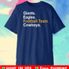 Giants Eagles Football Team Cowboys 2020 T-Shirt