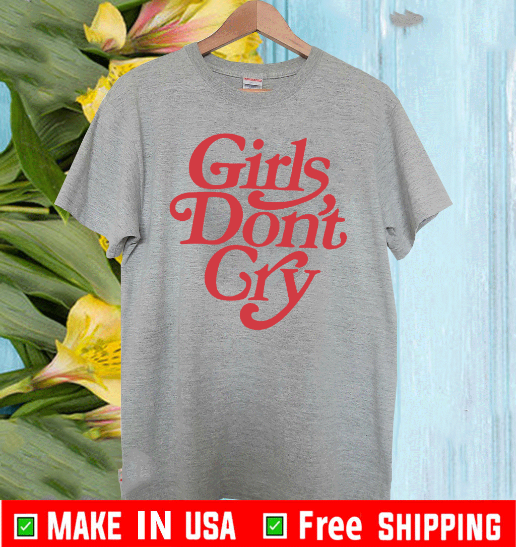 Girls Don’t Gry T-Shirt - ShirtsMango Office