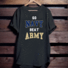 Go Navy Beat Army T-Shirt