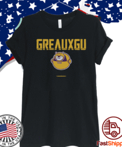 Greauxgu Shirt, Baton Rouge