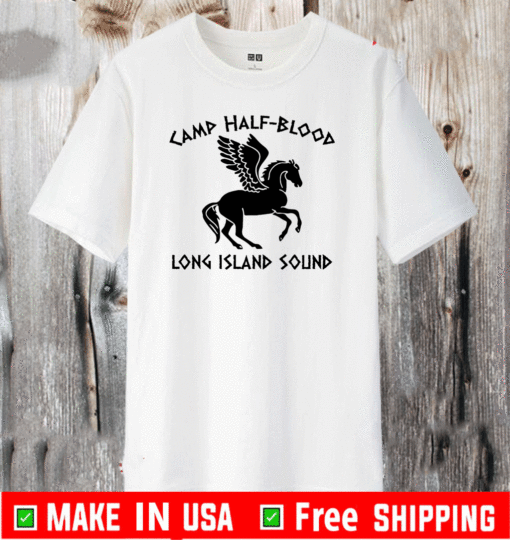 Horse Camp Half Blood Long Island Sound Shirt