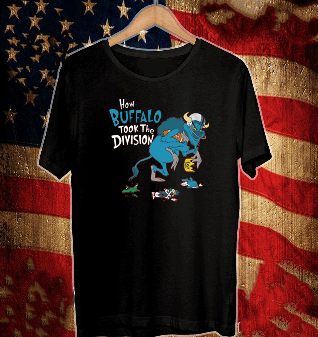 How Buffalo Took The Division T-Shirt