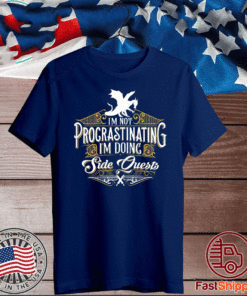 I'm Not Procrastinating Side Quests RPG Gamer Dragons 2020 T-Shirt