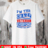 I’m The Crazy Veteran Everyone Warned You About Shirt
