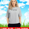 Its not personal Its just energy T-Shirt