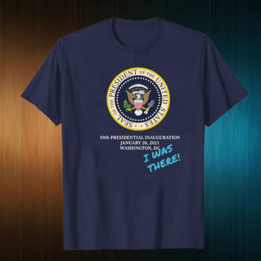 Joe Biden & Kamala Harris President 46th Inauguration T-Shirt , #Inauguration2021 - Inauguration President January 21st 2021 I Was There T-Shirt