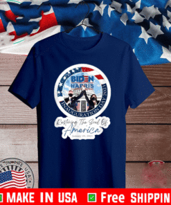 Joe Biden & Kamala Harris Restoring The Soul Of America January 20,2021 T-Shirt