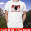 AMERICA'S COACH 2021 T-SHIRT