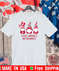 Official Love Gnomes No Bounds Cute Gnome Valentine's T-Shirt