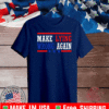 Make Lying Wrong Again 2021 Tee Shirt