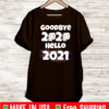Goodbye 2020 - Hello 2021 Toilet Paper T-Shirt