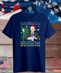 Michael Scott Well Happy Birthday Jesus Sorry Your Partys So Lame Christmas Tee Shirts