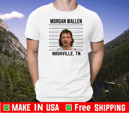 Morgan Wallen Mugshot Country Music Combs Wallen Shirts