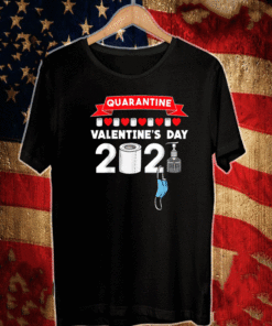 Quarantine Valentines Day 2021 Facemask T-Shirt