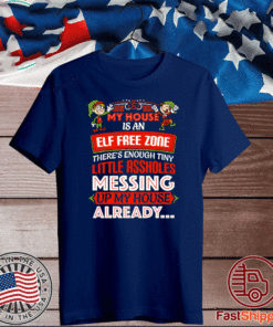 My House Is An Elf Free Zone Christmas 2020 T-Shirt