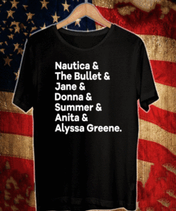 Nautica The Bullet Jane Donna Summer Anita Alyssa Greene Official T-Shirt