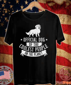 Official Dog Of The Coolest People On The Planet Bernese Mountain Dog Puppies T-Shirt