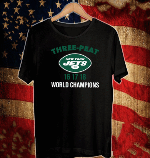 Three peat New York Jets 16-17-18 World Champions T-Shirt