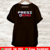 #Presidend - Presid end 2021 T-Shirt